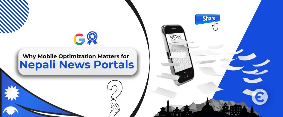 Why Mobile Optimization Is a Must for News Portals in Nepal: A Developer’s Insight