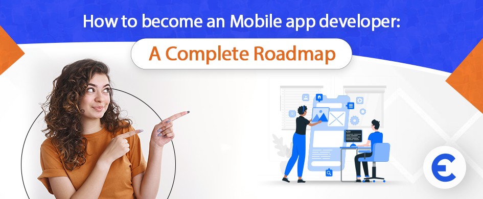 Mastering Mobile App Development: Key Skills and Steps