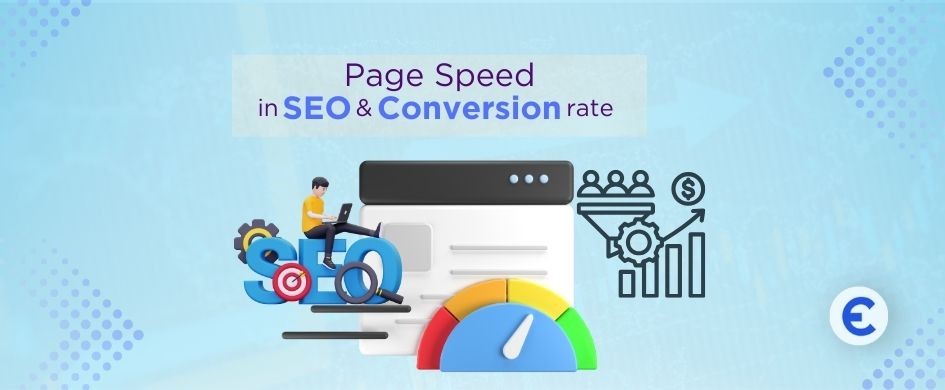 How important is Page speed on SEO and conversion in 2024